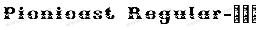 Picnicast Regular字体转换